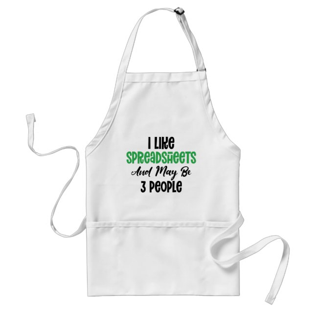 I LIKE SPREADSHEET AND MAY BE 3 PEOPLE STANDARD APRON (Front)