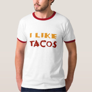 I Like Tacos T-shirt