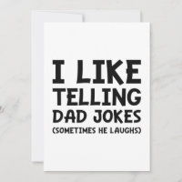 I Like Telling Dad Jokes