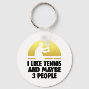 I Like Tennis Maybe 3 People Shirt Tennis Play Tee Key Ring