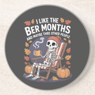 I Like the Ber Months Funny Spooky Skeleton Xmas Coaster