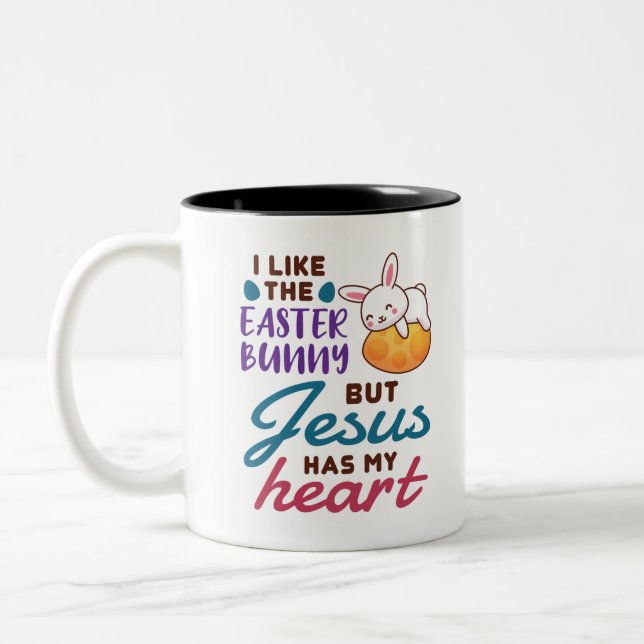 I Like the Easter Bunny But Jesus Has My Heart Two-Tone Coffee Mug (Left)