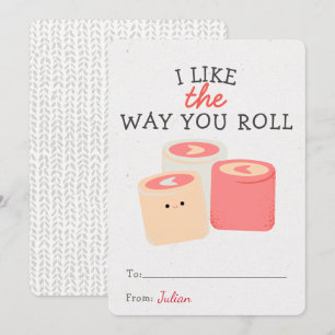 I like the Way you Roll Valentines Day Classroom