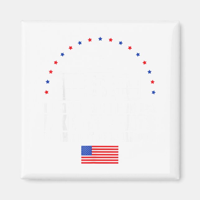 I Like The White House Like My Pants With A Lot Of Magnet (Front)