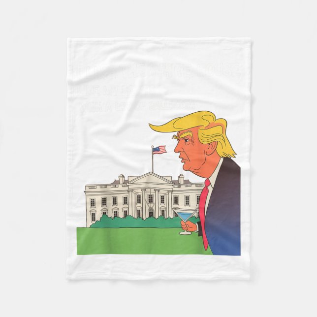 I Like The White House My Pants With A Lot Of Ball Fleece Blanket (Front)