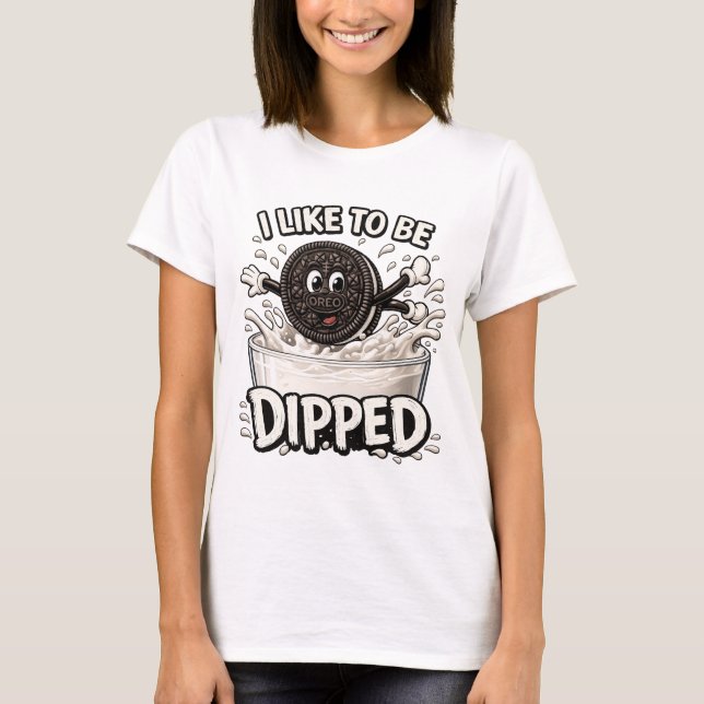 I like to be dipped funny cookie T-Shirt (Front)