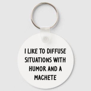 I Like to Diffuse Situations Key Ring