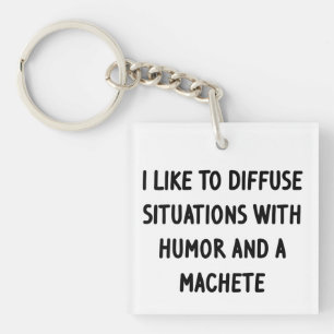 I Like to Diffuse Situations Key Ring