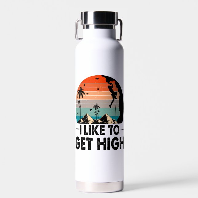 I Like to Get High climbing  Water Bottle (Front)