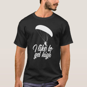 I Like To Get High Retro Men Paraglider Adventure T-Shirt