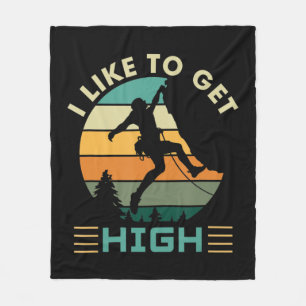 I Like To Get High Rock Climbing Fleece Blanket