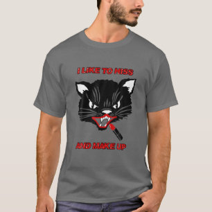 I Like To Hiss And Make Up (Black Cat, Red Lipstic T-Shirt