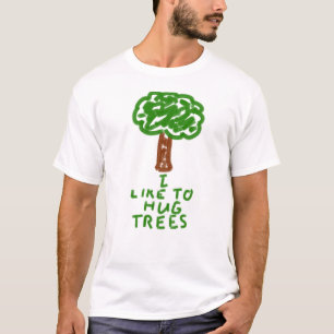 I Like to Hug Trees T-Shirt