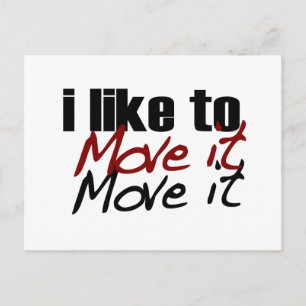 I Like To Move It Postcard