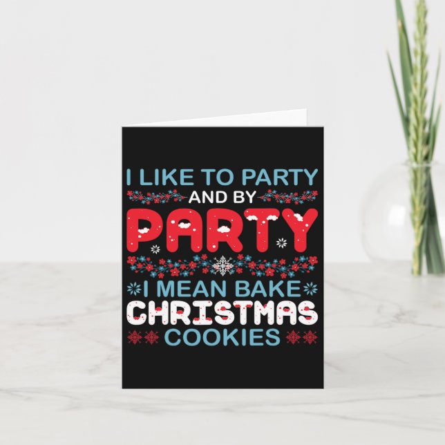 I Like To Party  Card (Front)