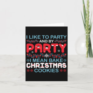 I Like To Party Card