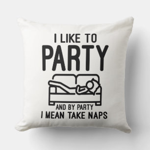 I Like To Party Cushion