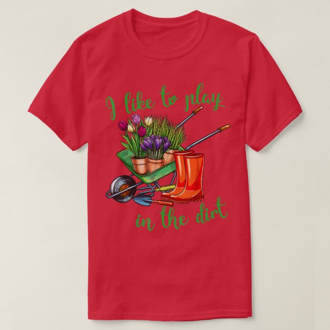 I Like To Play In The Dirt for Hob T-Shirt (Design Front)