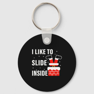 I Like To Ride On Top I Like To Slide Inside Coupl Key Ring