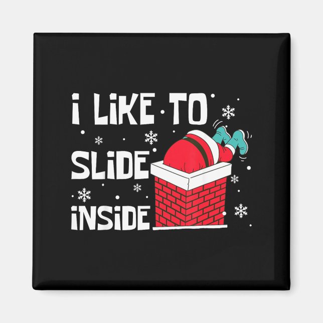 I Like To Ride On Top I Like To Slide Inside Coupl Magnet (Front)