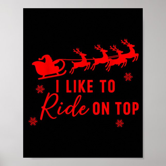 I Like To Ride On Top I Like To Slide Inside Coupl Poster (Front)