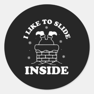 I Like To Ride On Top Slide Inside Xmas Couple Mat Classic Round Sticker