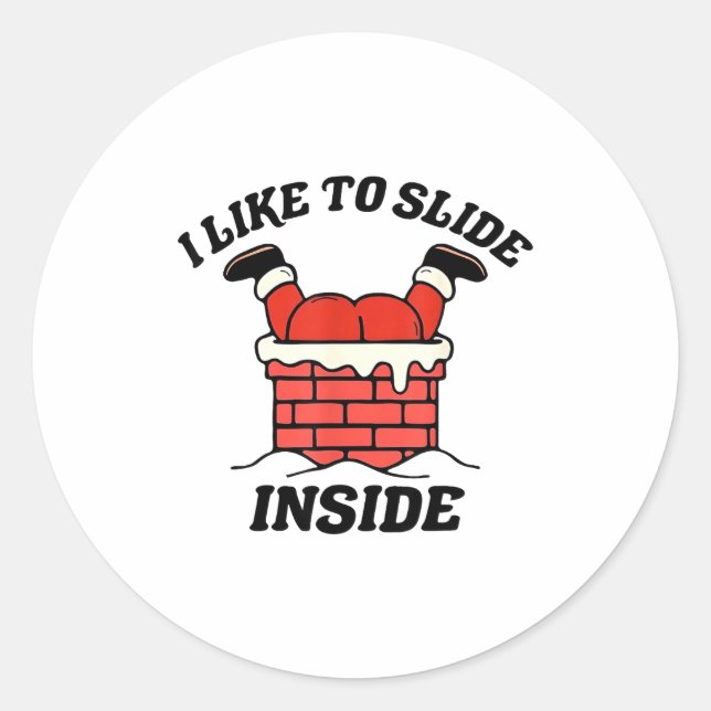 I Like To Slide Inside Funny Santa Couple Matching Classic Round Sticker (Front)