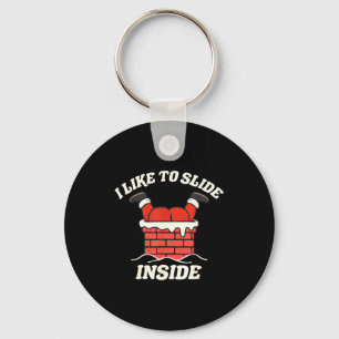 I Like To Slide Inside I Like To Ride On Top Coupl Key Ring