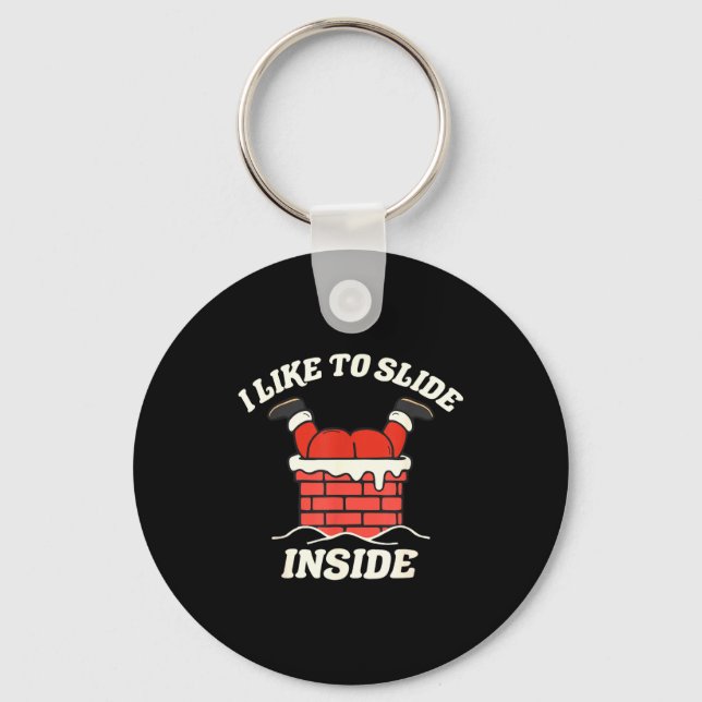 I Like To Slide Inside I Like To Ride On Top Coupl Key Ring (Front)