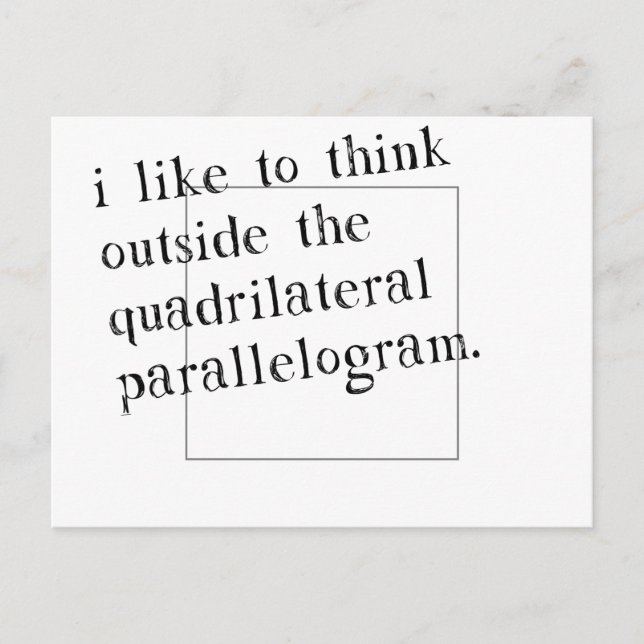 I Like To Think Outside The Box Postcard (Front)