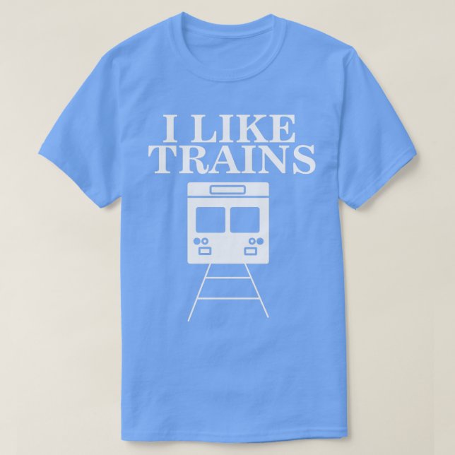 I Like Trains 6 T-Shirt (Design Front)