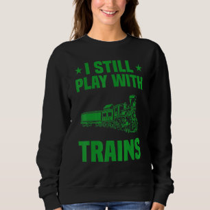 I Like Trains Model Train Men Women Locomotive _2 Sweatshirt