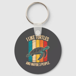 I Like Turtles And Maybe 3 People Funny Retro Turt Key Ring