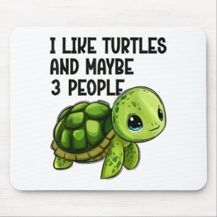 I Like Turtles And Maybe Three People Funny Retro Mouse Mat