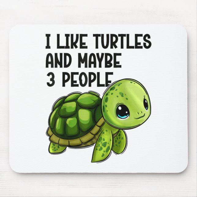 I Like Turtles And Maybe Three People Funny Retro  Mouse Mat (Front)