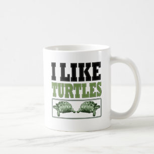 I Like Turtles Big Text Coffee Mug