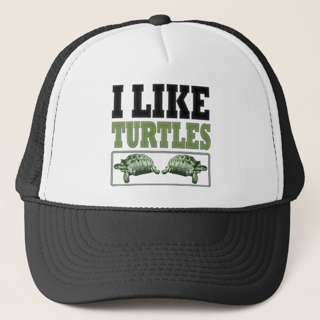 I Like Turtles Big Text Trucker Hat (Front)