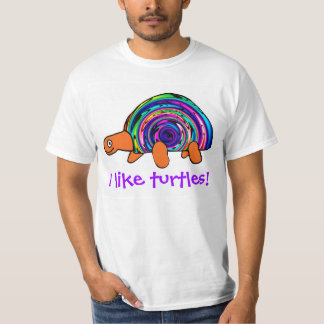 I like turtles! T shirt