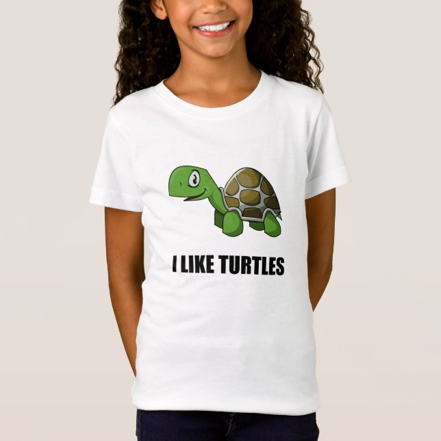 I Like Turtles T-Shirt (Front)