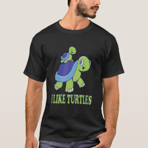 I Like Turtles Tortoise Cute Turtle Mum And Kid Tu T-Shirt