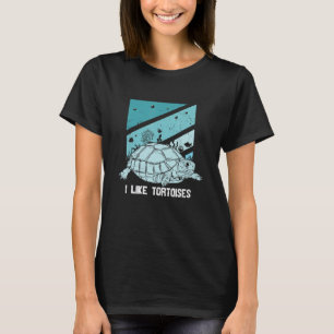 I like Turtles Tortoise Sea Animal T-Shirt