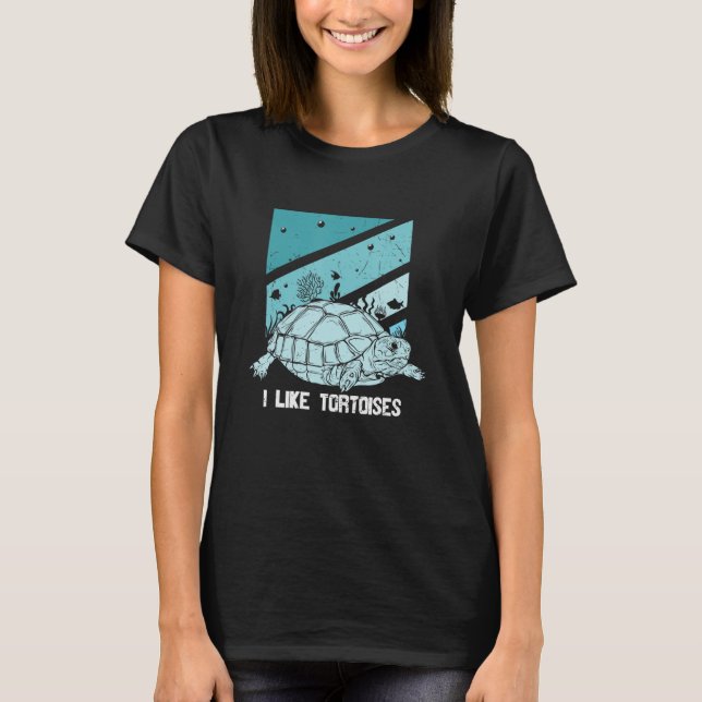 I like Turtles Tortoise Sea Animal T-Shirt (Front)