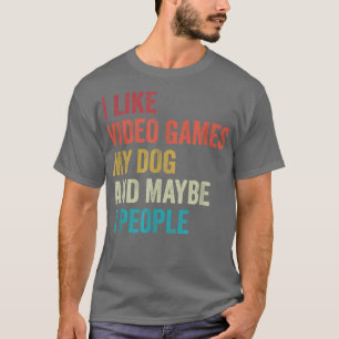 I Like Video Games and my Dog Gaming Gamer T-Shirt