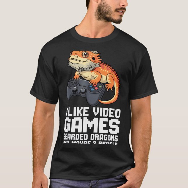 I Like Video Games Bearded Dragon Gamer Introvert  T-Shirt (Front)