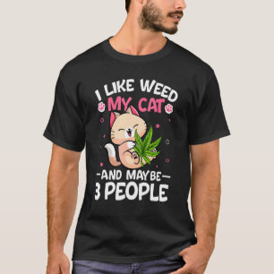 I Like Weed My Cat And Maybe 3 People Retro Cat T-Shirt