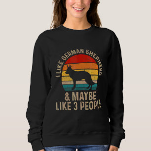 I Like Weed My Dog And Maybe 3 People Sweatshirt