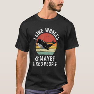 I Like Whales And Maybe Like 3 People Retro Ocean  T-Shirt