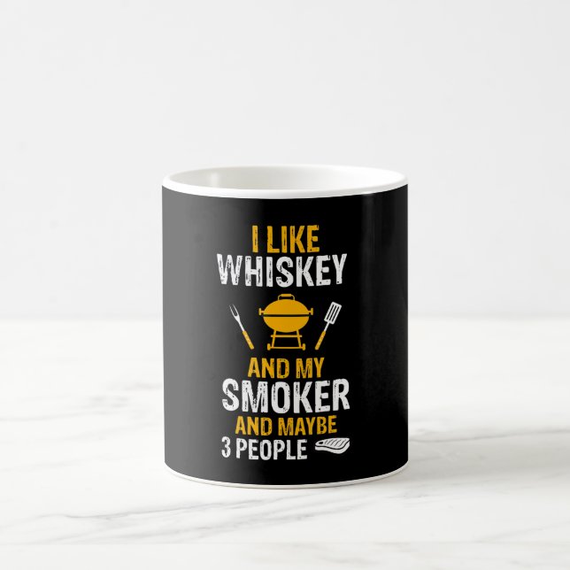 I Like Whiskey My Smoker 3 People Funny BBQ Coffee Mug (Center)