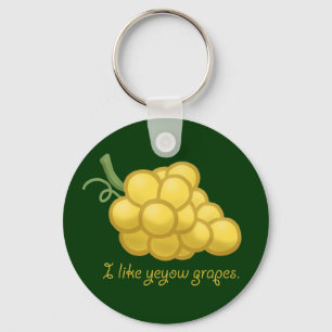 "I Like Yeyow Grapes" Key Ring