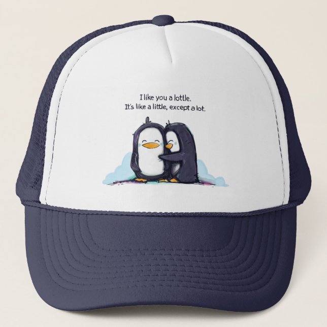 I Like You a Lottle Penguins Hat (Front)